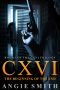 [CXVI Trilogy 01] • The Beginning of the End